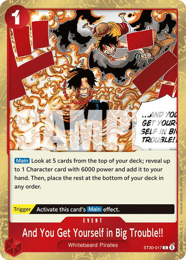 And You Get Yourself in Big Trouble!! [Starter Deck EX: Luffy & Ace]