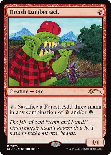Orcish Lumberjack (2025) [Secret Lair Drop Series]
